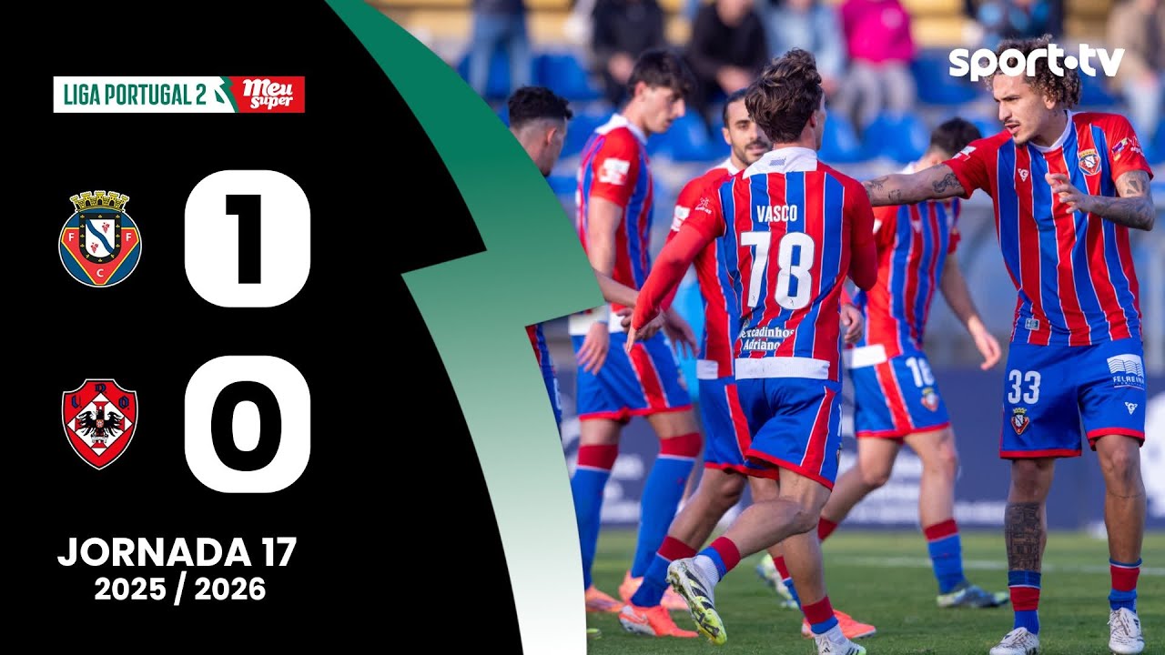 Felgueiras vs Oliveirense Goals and Key Moments Season 2025/2026