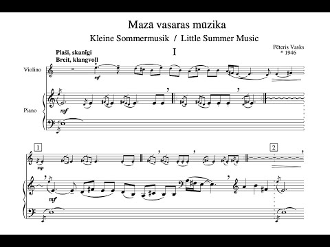 P. Vasks - Mazā vasaras mūzika (Little Summer Music) [SCORE VIDEO]