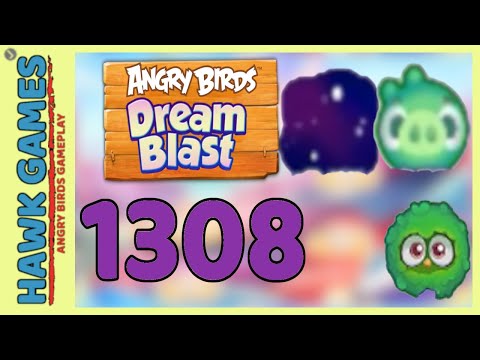 Angry Birds Dream Blast Level 1308 Hard - Walkthrough, No Boosters