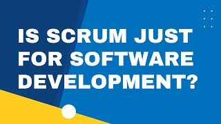 Is Scrum Just For Software Development