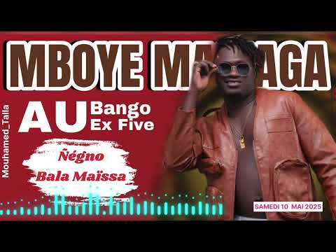 Live Mboye Madiaga -ÑEGNO BALLA MAÏSSA - Au FIVE  UP - samedi 10 Mai 2025