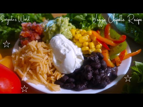 Veggie Chipotle Recipe • Easy Office Lunch or Dinner Idea • Sangeeta's World