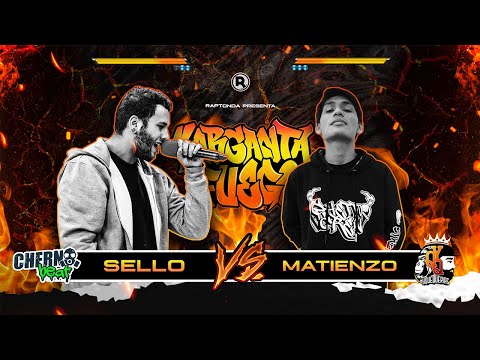 SELLO vs MATIENZO - DIECISEISAVOS - GARGANTA DE FUEGO