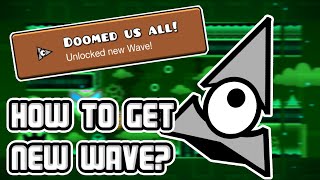 ILLUMINATI WAVE?!? "Geometry Dash 2.0" How to unlock "Doomed us All!" achievement!