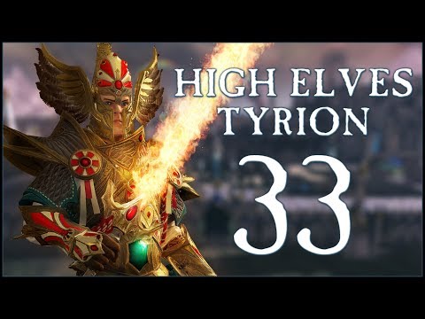 A VALIANT DEFENCE - High Elves: Tyrion (Legendary) - Total War: WARHAMMER II - Ep.33!