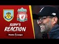 Klopp's reaction: Burnley vs Liverpool | Boss on great performance, Mane and breaking records