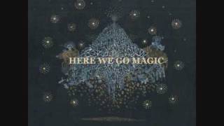 Here We Go Magic - Fangela