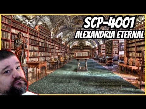 Reacting to SCP 4001 - Alexandria Eternal