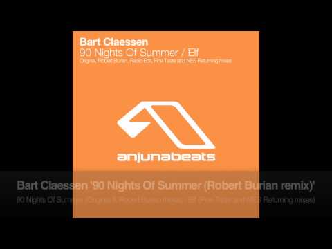 Bart Claessen - 90 Nights Of Summer (Robert Burian Remix)