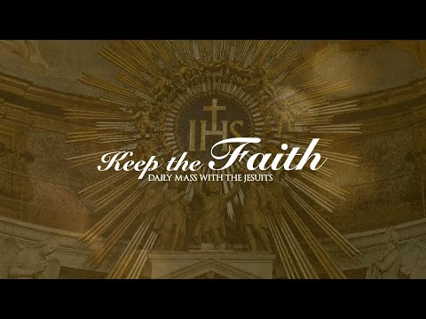 KEEP THE FAITH: Daily Mass with the Jesuits | 3 Jan 26
