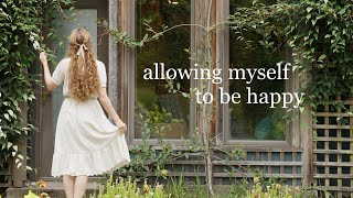 give yourself permission to be happy and heal