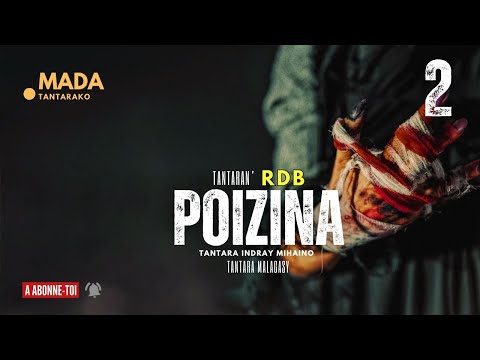 Tantara Malagasy - POIZINA Fizarana II (Tantaran'i Radio Don Bosco) 👍❤ ABONNEO NY PEJY TSIKA💕