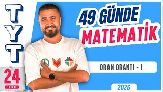 49 Günde TYT Matematik Kampı 24.Gün | Oran Orantı 1 | Rehber Matematik