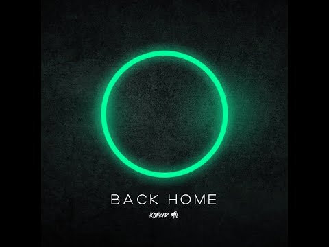 Konrad Mil - Back Home (Official Audio)