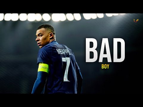 Kylian Mbappe ❯ BAD BOY | Best Skills & Goals || HD