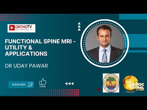 Functional Spine MRI - Utility &amp;applications - Dr Uday Pawar