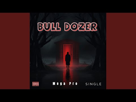 Bull Dozer