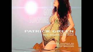 Patrick Green feat. Big Brooklyn Red "I Got Sunshine" (Scott Wozniak's InnerVibe Remix) 2003