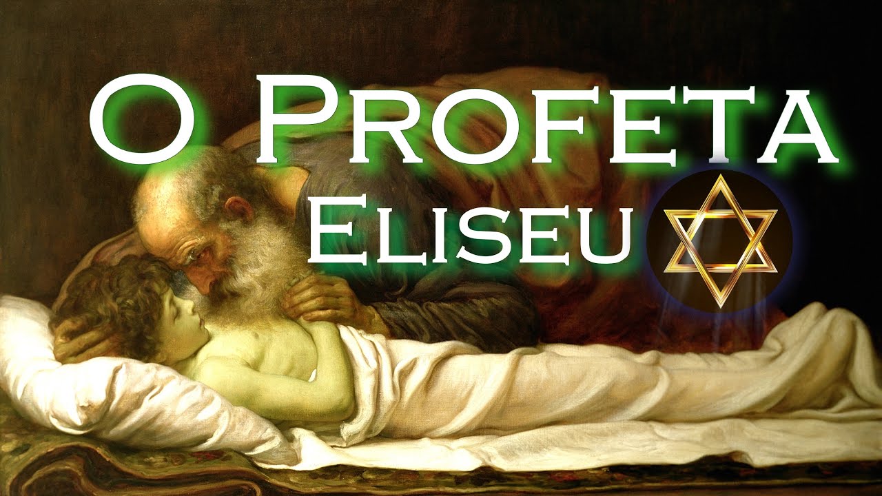 O PROFETA ELISEU