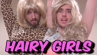 Hairy Girls | Pretty Girls Parody
