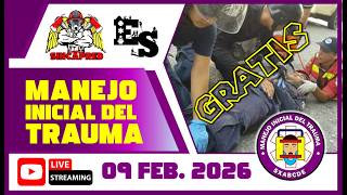 MANEJO INICIAL DEL TRAUMA (09 FEB. 2026)