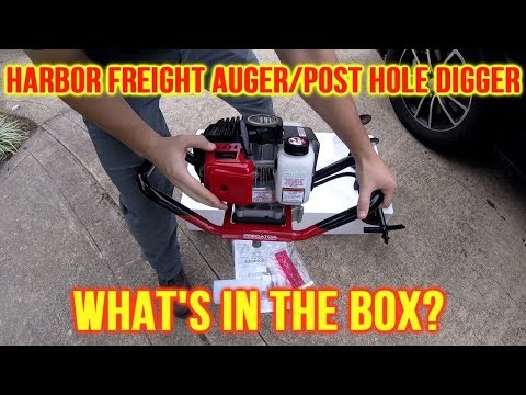 Harbor Freight Auger/Post Hole Digger "Unboxing" & Initial Thoughts