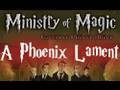 Ministry of Magic - A Phoenix Lament (with lyrics ...