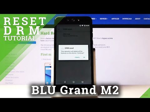 How to Reset DRM in BLU Grand M2 – Erase Digital Rights Management