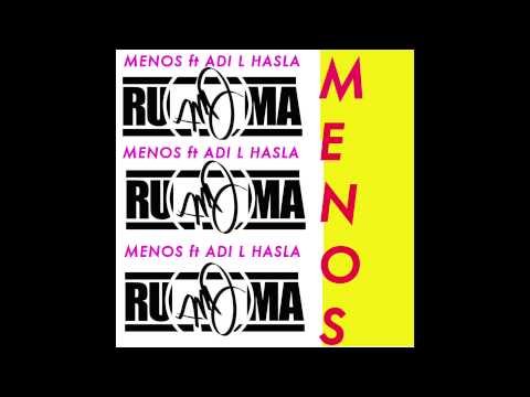 Ruma - Menos ft. Adi L Hasla