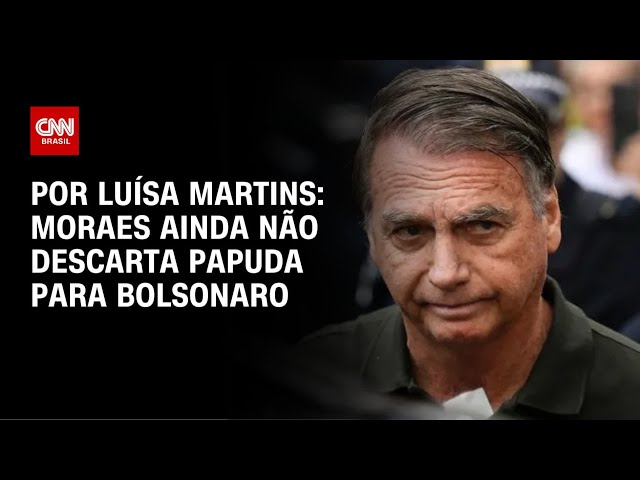 Bolsonaro ainda pode ser transferido para a Papuda em 2026 | BASTIDORES CNN