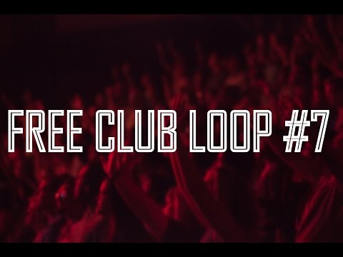 FREE CLUB - ELECTRONIC LOOP 135 Bpm #7 [10 MINUTES]