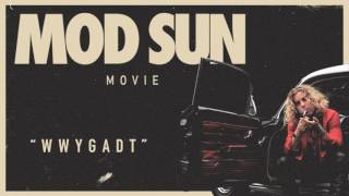 Mod Sun - WWYGADT (Official Audio)