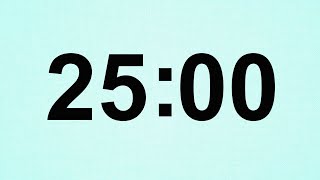 Hẹn giờ đếm ngược 25 phút|| 25 Minutes Countdown Timer