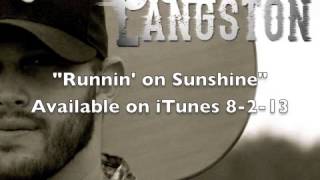 Jon Langston - Runnin' on Sunshine (Feat. Jordan Rager)