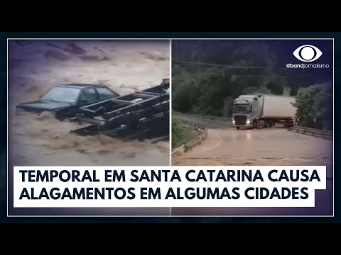 Carros arrastados e transbordamento de rios em Santa Catarina | Bora Brasil
