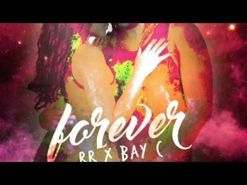 RRE X BAY C - FOREVER REMIX  ( UIM RECORDS )