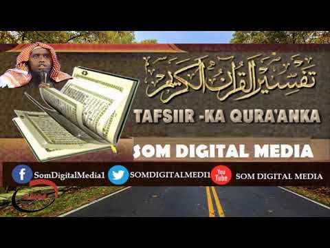 Tafsiirka Quraanka: || Suuratu  Al-Kahfi || Ayada 51- 82 ||  Sheekh Maxamed Cabdi Umal Q - C091