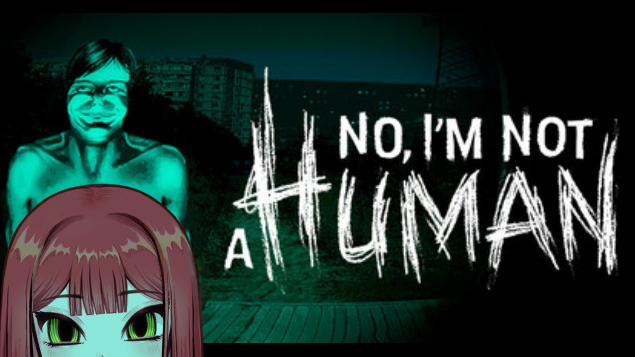 深夜にマターリ人外をひたすら追い出すゲーム!【No, I'm not a Human】