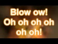 Ke Ha Kesha Blow Official Lyrics On Screen Video
