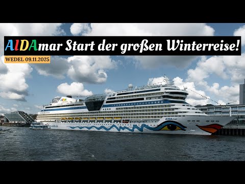 AIDAmar legt zur Großen Winterpause von Hamburg in die Karibik ab Live aus Wedel (09.11.2025 )