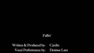 Cardin feat. Denisse Lara - Fallin' (Lyric Video) + Download