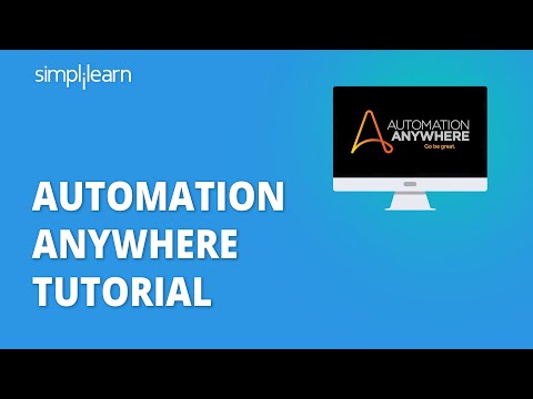 Automation Anywhere Tutorial | Automation Anywhere Tutorial For Beginners | Simplilearn