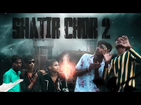 SHATIR CHOR 2 || SWAG RAHUL || 2021