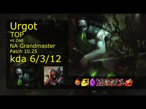 Urgot vs Zed Top - NA Grandmaster 6/3/12 Patch 10.25 Gameplay