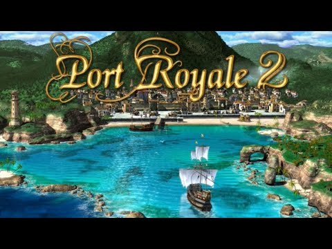 Port Royale 2 (Episode 0) Trailer