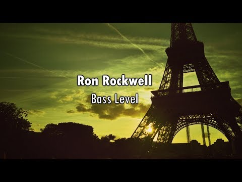 Ron Rockwell - Bass Level