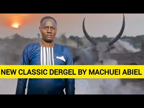 New Classic hit Dergel By Machuei Abiel _ Mac Dhang ( New Official Video HD)