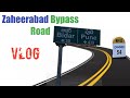 zaheerabad ByPass vlog #zaheerabad #ZHB