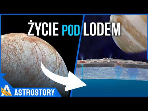 Czy na Europie istnieje życie? Misja w głąb lodowego oceanu księżyca Jowisza - AstroStory
