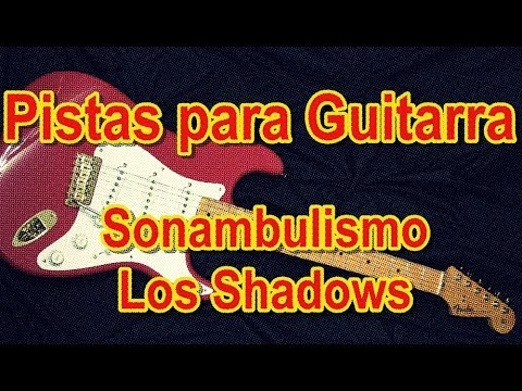 The Shadows - Sonambulismo Backing Track